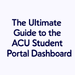 ACU Student Portal Dashboard Guide